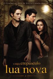 A Saga Crepúsculo: Lua Nova