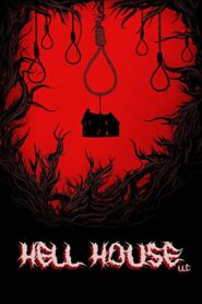 Hell House LLC