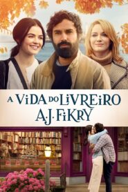 A Vida do Livreiro A.J. Fikry