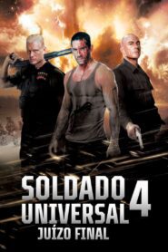 Soldado Universal 4: Juízo Final